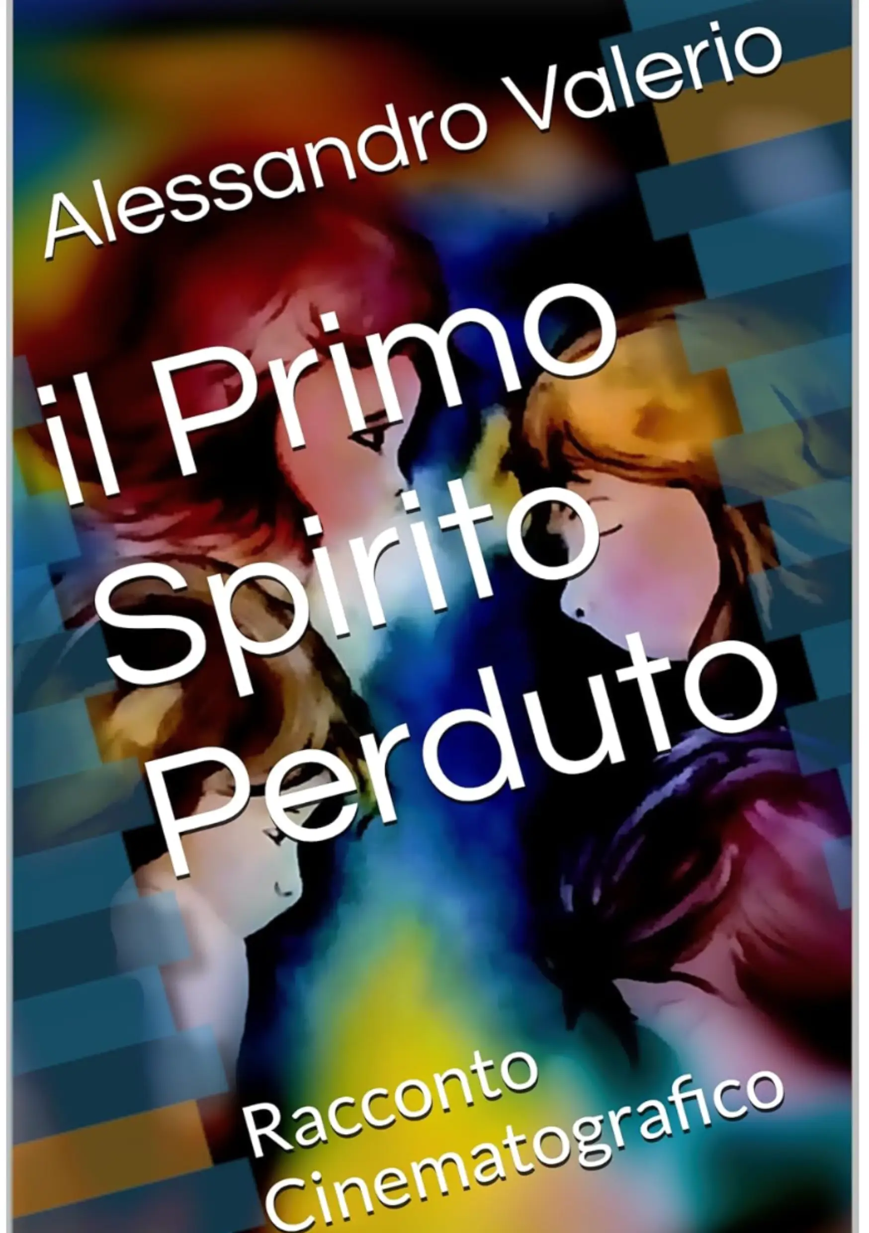 il Primo Spirito Perduto